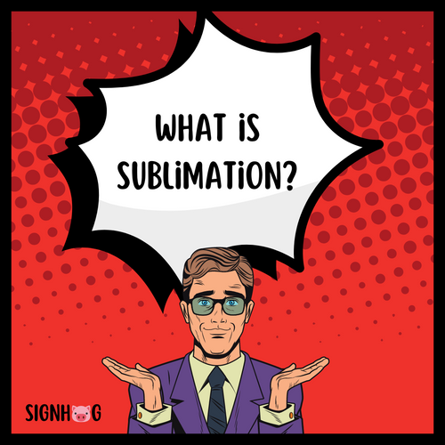 What is Sublimation?